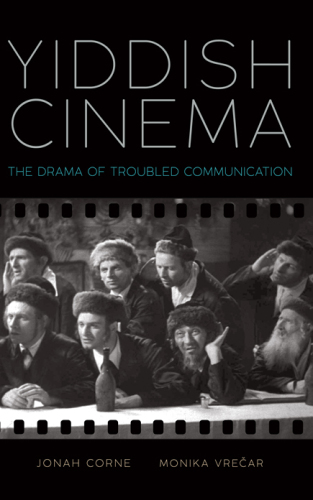 Yiddish Cinema: The Drama of Troubled Communication