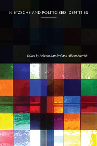Nietzsche and Politicized Identities