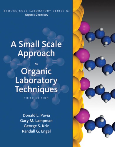 A small-scale approach to organic laboratory techniques