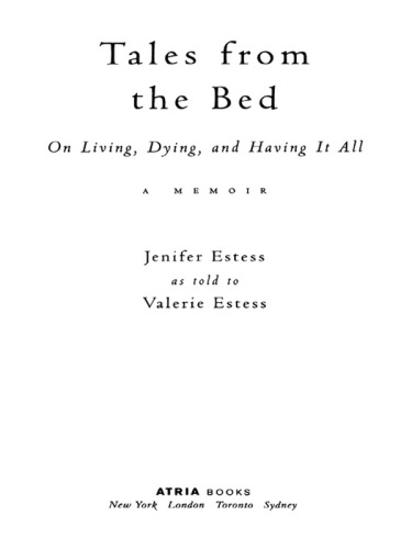 Tales from the Bed: On Living, Dying, and Having It All