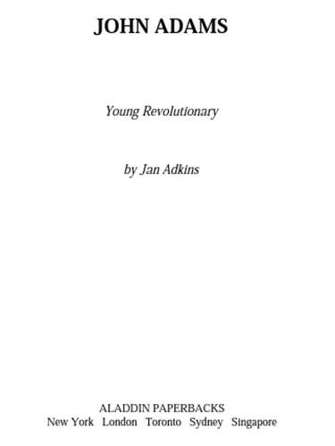 John Adams: Young Revolutionary