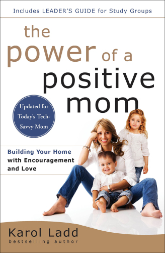 The Power of a Positive Mom