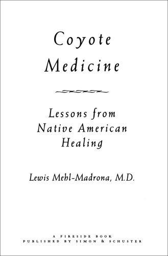 Coyote Medicine: Lessons from Native American Healing