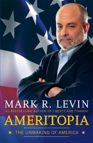 Ameritopia: the unmaking of America