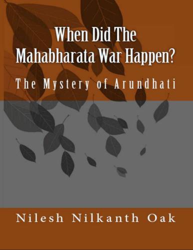 When Did The Mahabharata War Happen? : The Mystery of Arundhati