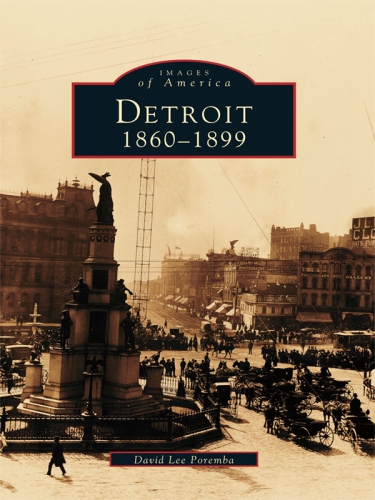 Detroit: 1860-1899