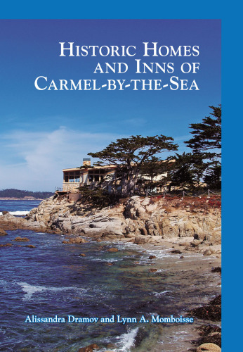 Historic Homes and Inns of Carmel-by-the-Sea
