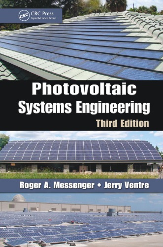 Photovoltaic Systems Engineering, Third Edition
