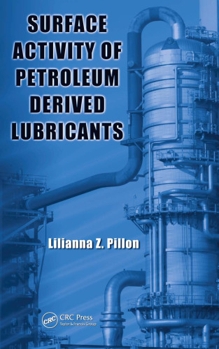 Surface activity of petroleum derived lubricants