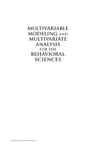 Multivariable Modeling and Multivariate Analysis for the Behavioral Sciences