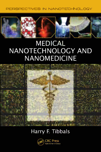 Medical nanotechnology and nanomedicine