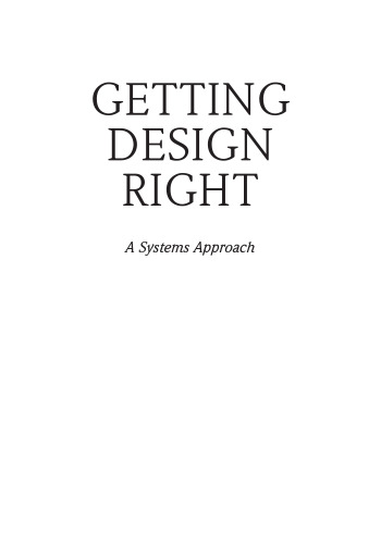 Getting Design Right: A Systems Approach