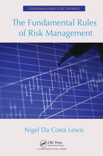 The Fundamental Rules of Risk Management