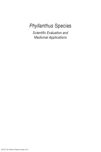 Phyllanthus species : scientific evaluation and medicinal applications