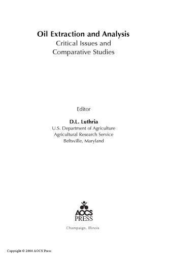 Oil Extraction and Analysis : Critical Issues and Competitive Studies