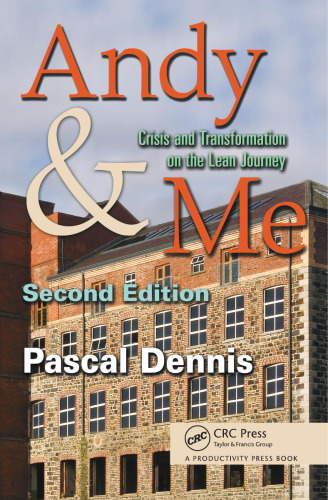 Andy & me : crisis and transformation on the lean journey
