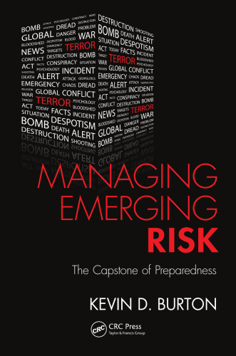 Managing Emerging Risk: The Capstone of Preparedness
