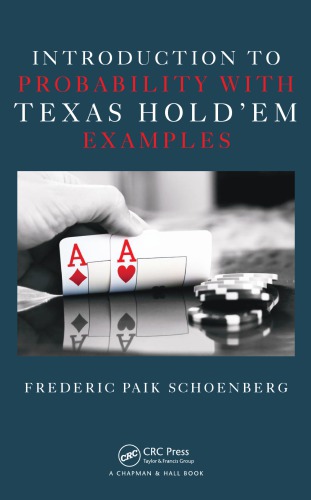 Introduction to Probability with Texas Hold'em Examples