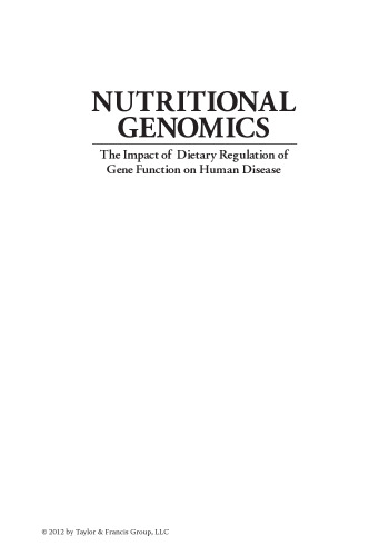 Nutritional genomics : the impact of dietary regulation of gene function on human disease