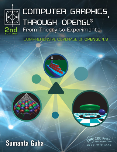 Computer graphics through OpenGL : from theory to experiments