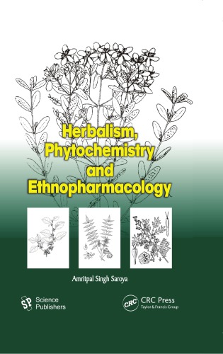 Herbalism, phytochemistry and ethnopharmacology