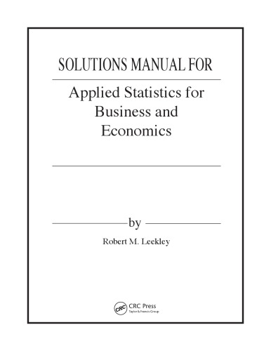 Solutions Manual For Applied Statistics for Business and Economics