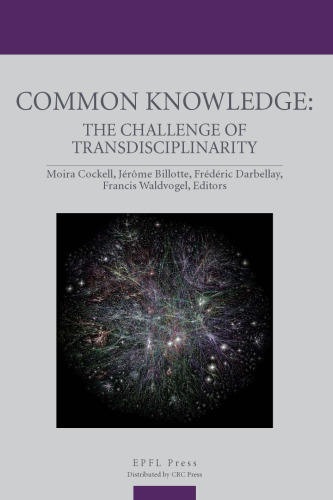 Common Knowledge: The Challenge of Transdisciplinarity