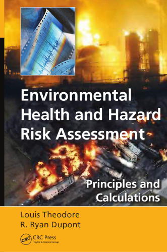 Environmental health and hazard risk assessment : principles and calculations