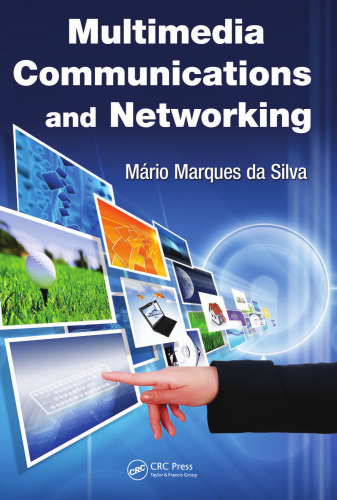 Multimedia communications and networking
