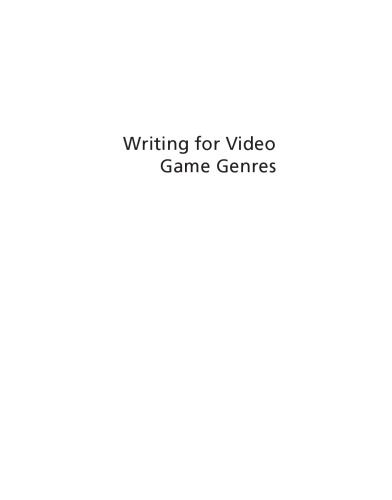 Writing for Video Game Genres: From FPS to RPG