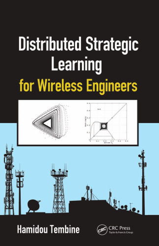 Distributed strategic learning for wireless engineers