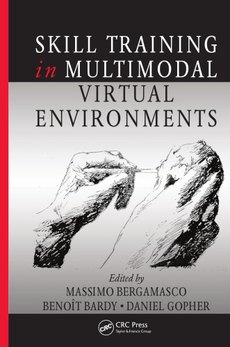 Skill Training in Multimodal Virtual Environments