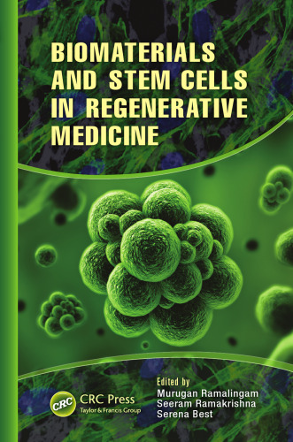 Biomaterials and stem cells in regenerative medicine