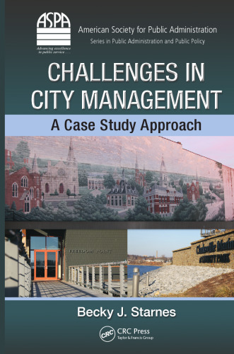 Challenges in City Management: A Case Study Approach