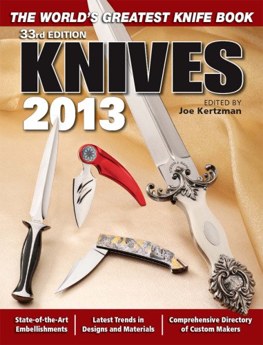 Knives 2013: The World's Greatest Knife Book