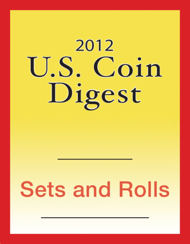 2012 U.S. Coin Digest--Sets & Rolls