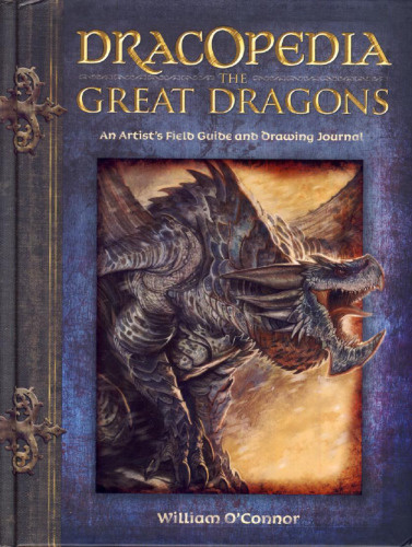 Dracopedia the Great Dragons: An Artist's Field Guide and Drawing Journal