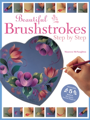 Beautiful Brushstrokes Step by Step
