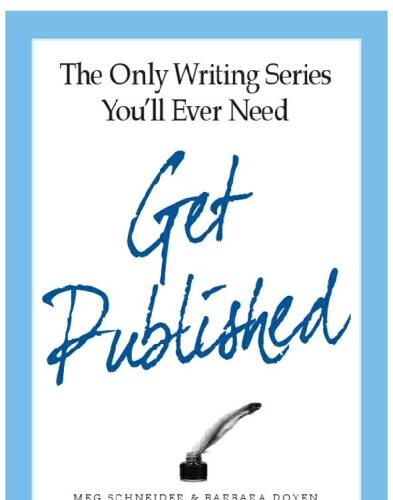 The Only Writing Series You'll Ever Need Get Published