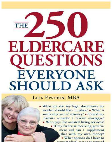 The 250 Eldercare Questions Everyone Should Ask
