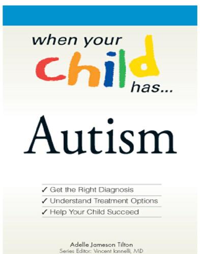 When Your Child Has . . . Autism