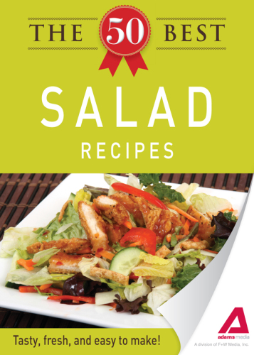The 50 Best Salad Recipes. Tasty, Fresh, and Easy to Make!