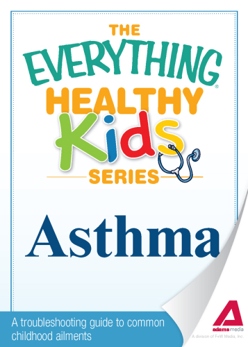 Asthma: A troubleshooting guide to common childhood ailments