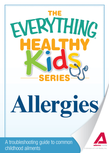 Allergies: A troubleshooting guide to common childhood ailments