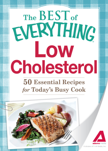 Low Cholesterol: 50 Essential Recipes for Today's Busy Cook