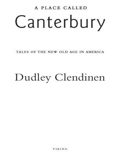 A Place Called Canterbury: Tales of the New Old Age in America