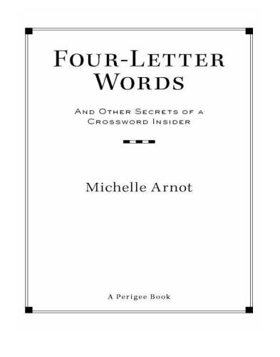 Four-Letter Words: And Other Secrets of a Crossword Insider
