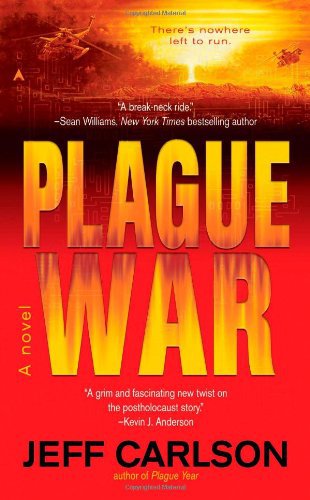 Plague Year Trilogy 2 Plague War