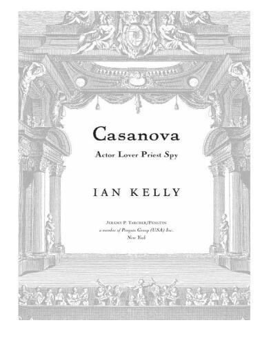 Casanova: Actor Lover Priest Spy