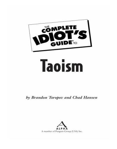 The Complete Idiot's Guide to Taoism